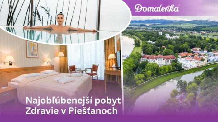 Najobľúbenejší pobyt Zdravie –  liečivá sila Piešťan – bestseller medzi pobytmi